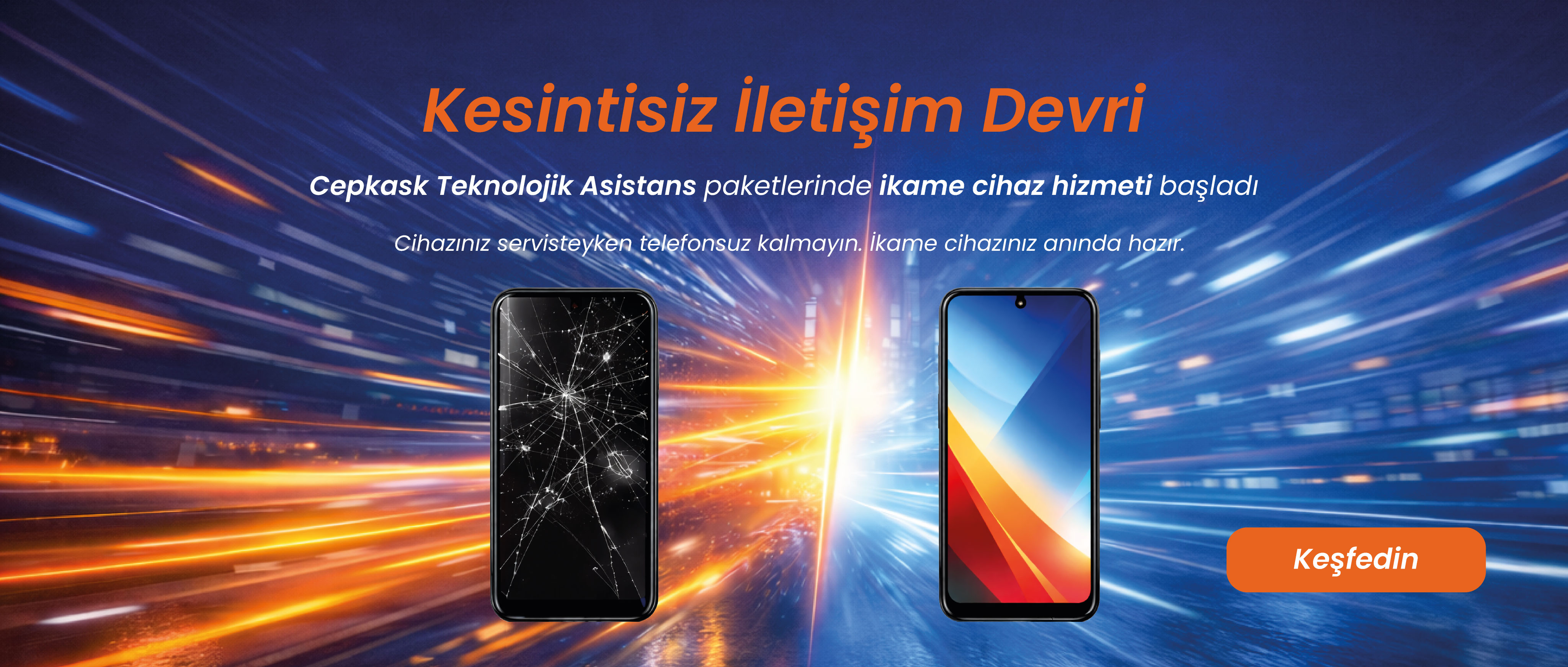 İkame Cihaz Hizmeti!