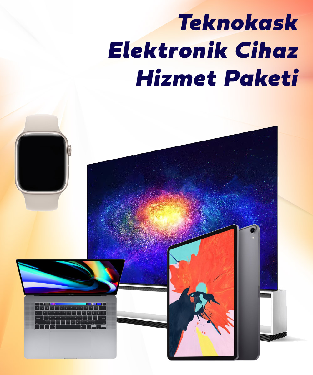 Teknokask Elektronik Cihaz Hizmet Paketi